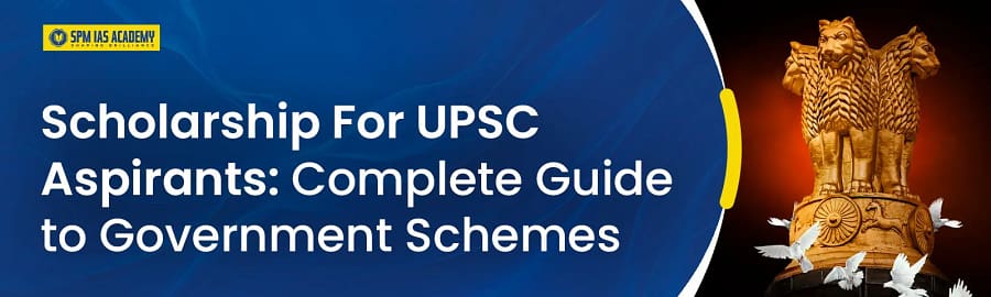 Scholarship for UPSC Aspirants